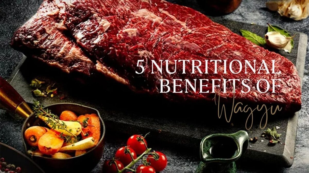 NUTRITIONAL BENEFITS OF WAGYU